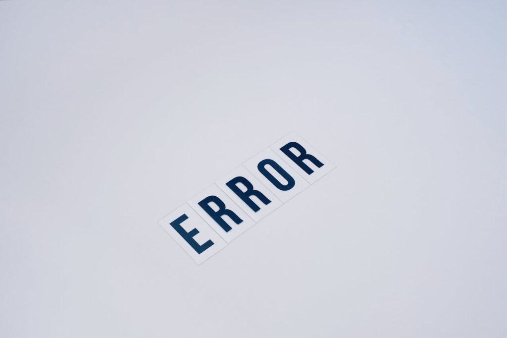 βERRORβ in All Caps Written on White Background